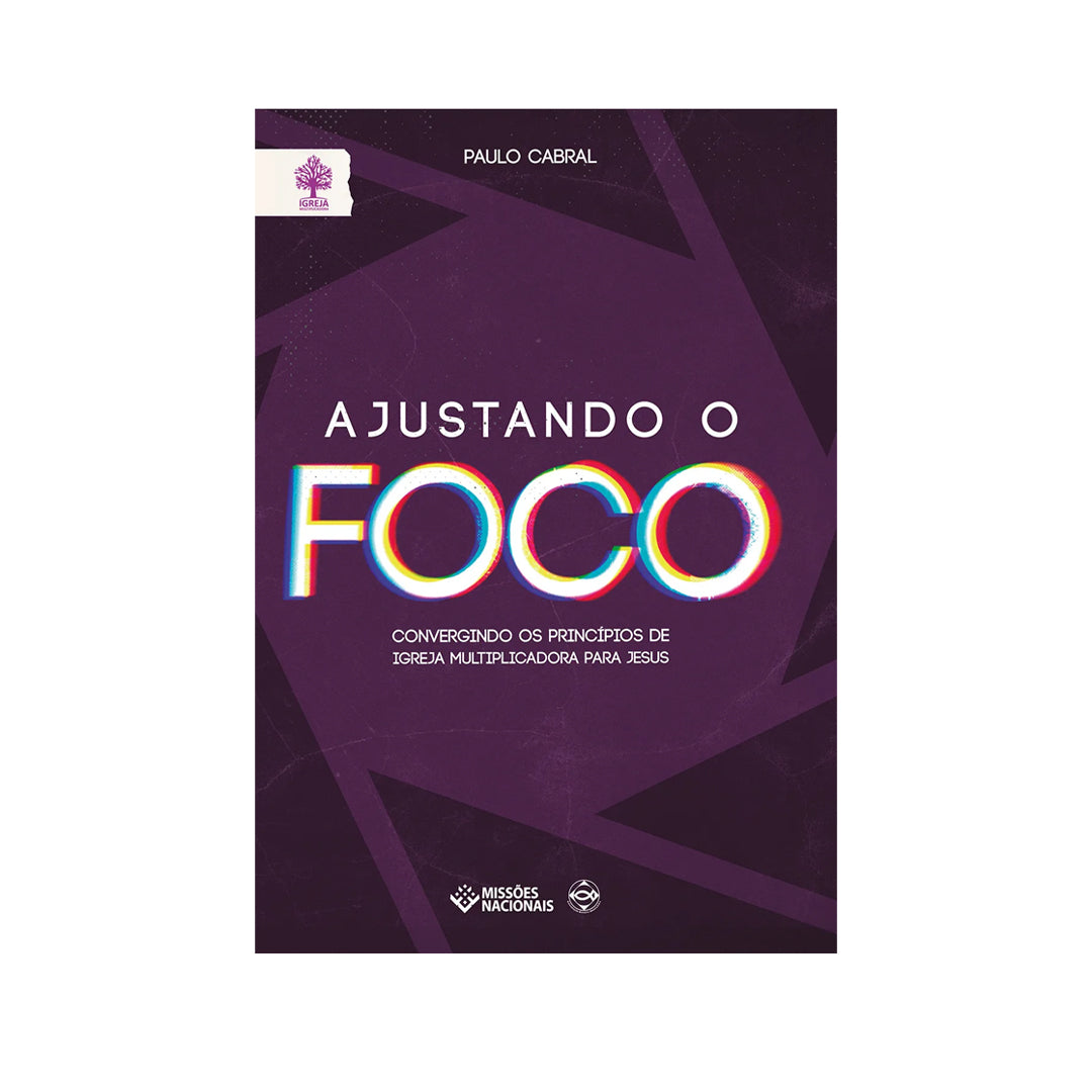 Adjusting the Focus - Paulo Cabral