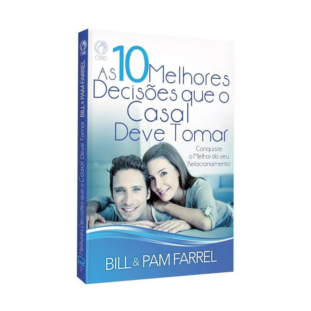 As 10 Melhores Decisões Que O Casal Deve Tomar