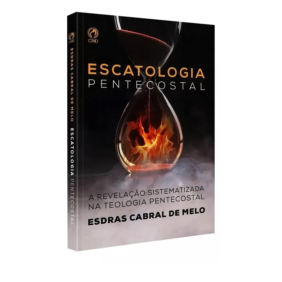 Escatologia Pentecostal