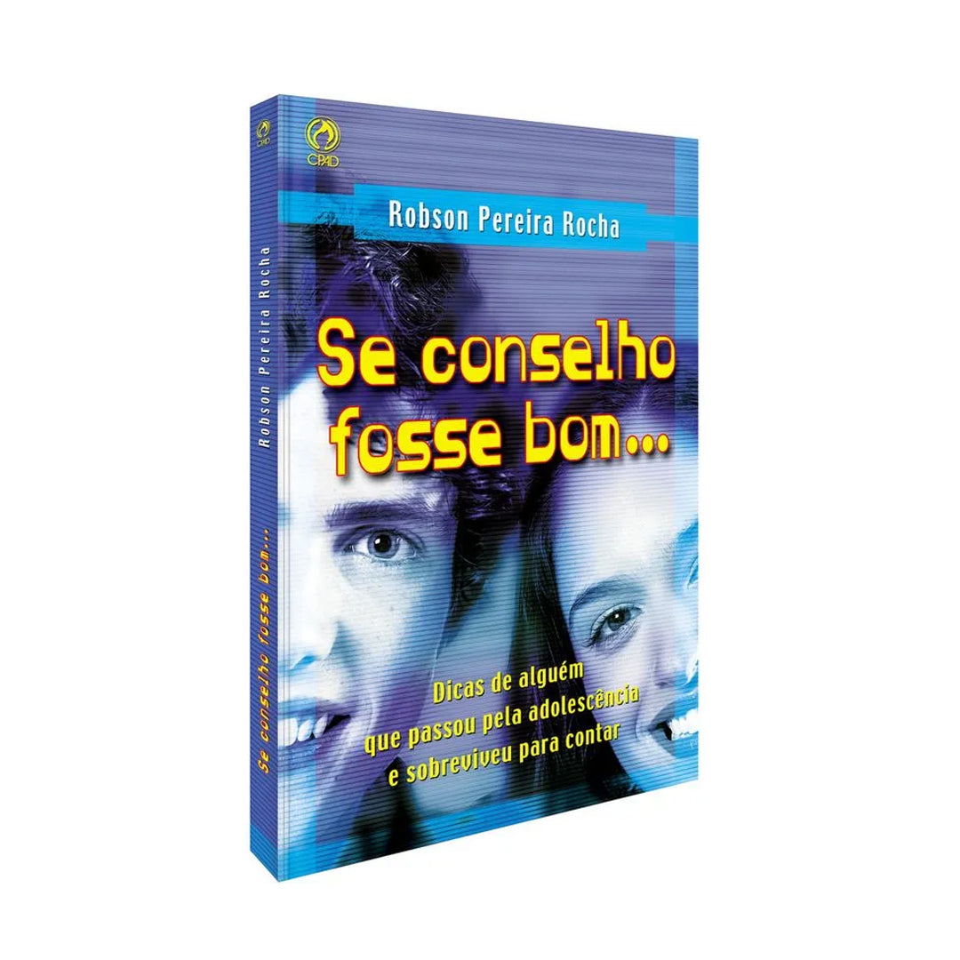 Se Conselho Fosse Bom
