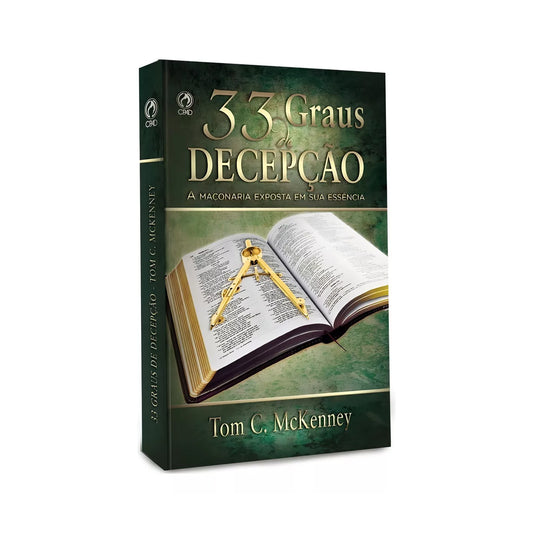 33 Degrees of Deception - Tom C. McKenney