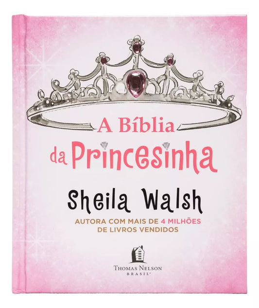 The Little Princess Bible - Sheila Walsh