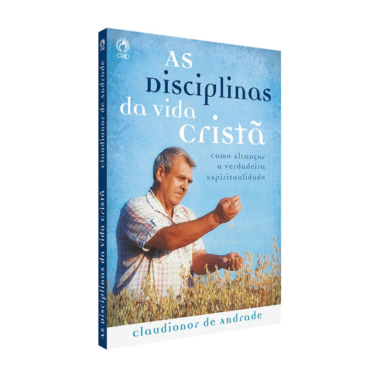 The Disciplines of the Christian Life
