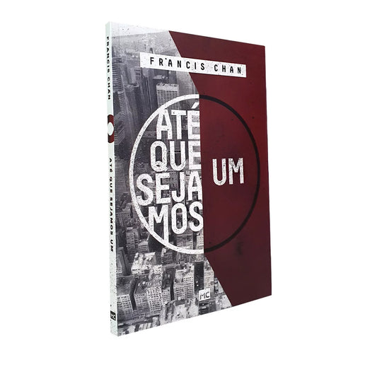 Until We Are One - Francis Chan
