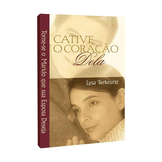 Capture Her Heart - Lysa TerKeurst