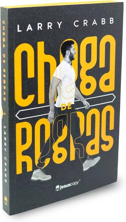 Chega de regras - Larry Crabb