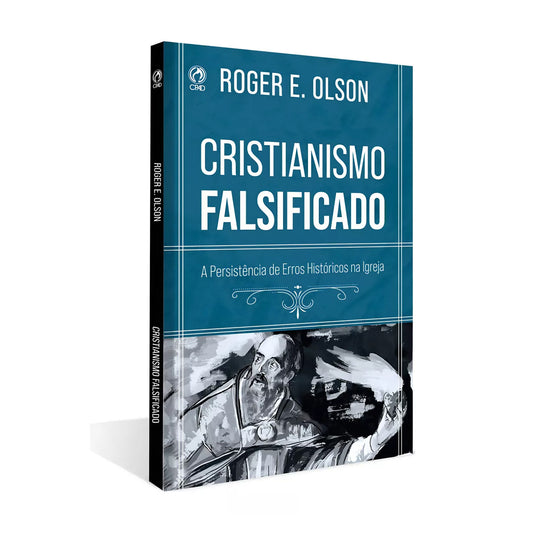 Counterfeit Christianity - Roger E. Olson