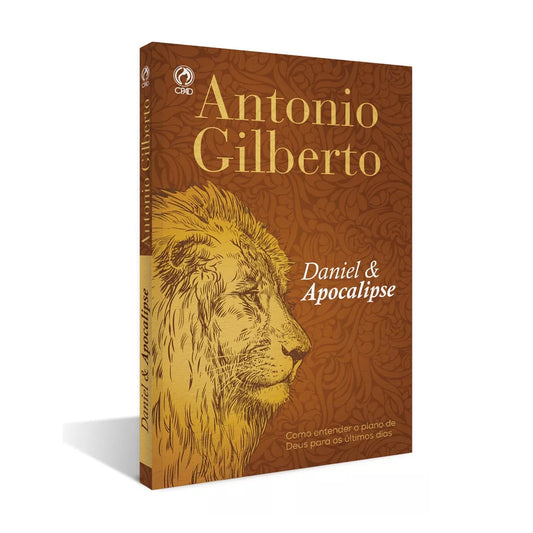 Daniel &amp; Revelation - Antonio Gilberto