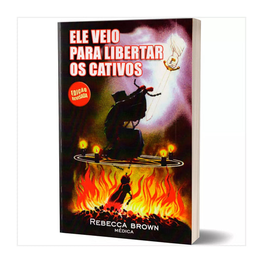 Ele Veio Para Libertar os Cativos