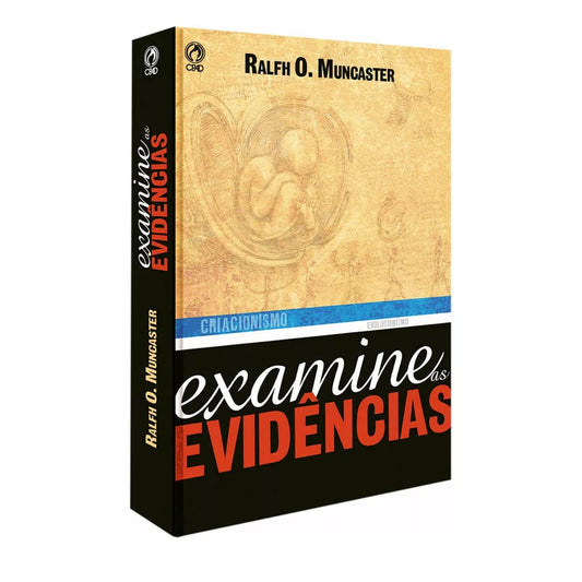 Examine the Evidence - Ralfh O. Muncaster
