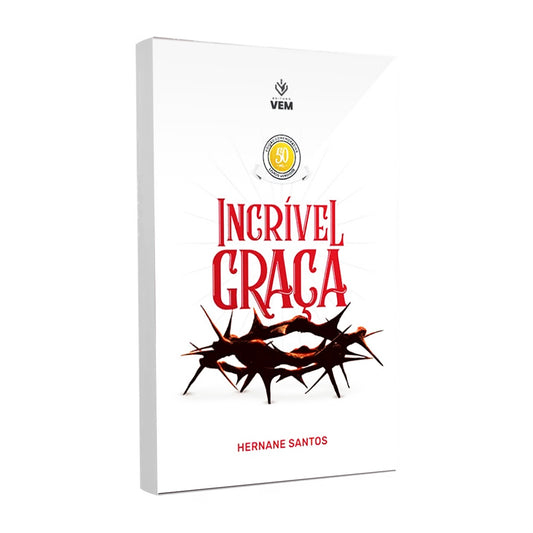 Incrível Graca - Hernane Santos