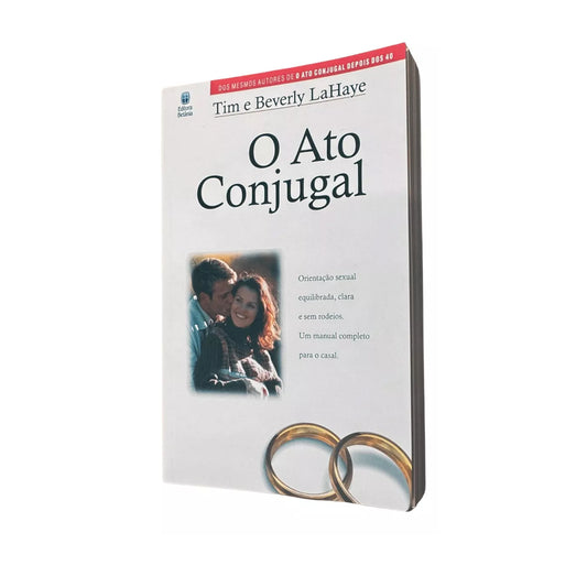 O Ato Conjugal - Dr. David Hawkins