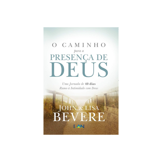 O Caminho para a Presença de Deus