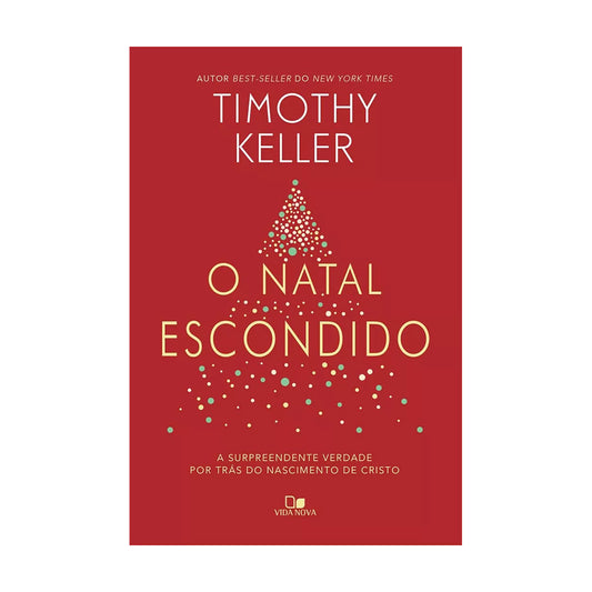 O natal escondido - Timothy Keller
