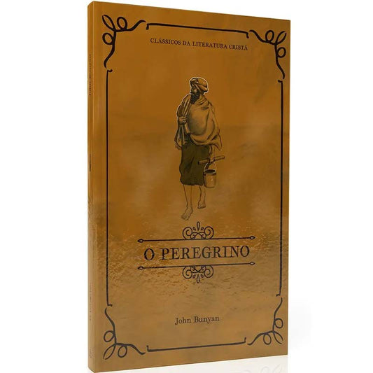 O Peregrino - John Bunyan