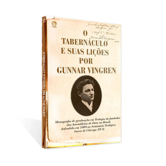 The Tabernacle and Its Lessons - Gunnar Vingren