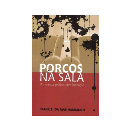 Porcos na sala - Frank e Ida Mae Hammond