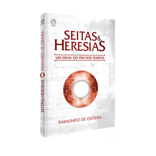 Sects and Heresies - Raimundo de Oliveira
