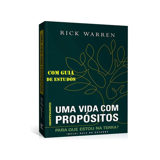 A Life with Purpose - Rick Warren