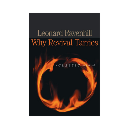 Why Revival Tarries